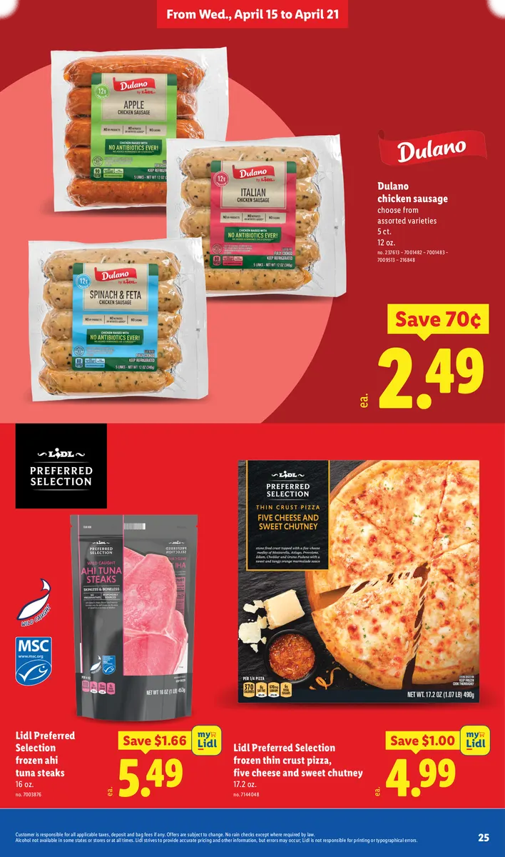 Frozen thin crust pizza, sweet chutney, chicken sausage, and ahi tuna steaks on sale.