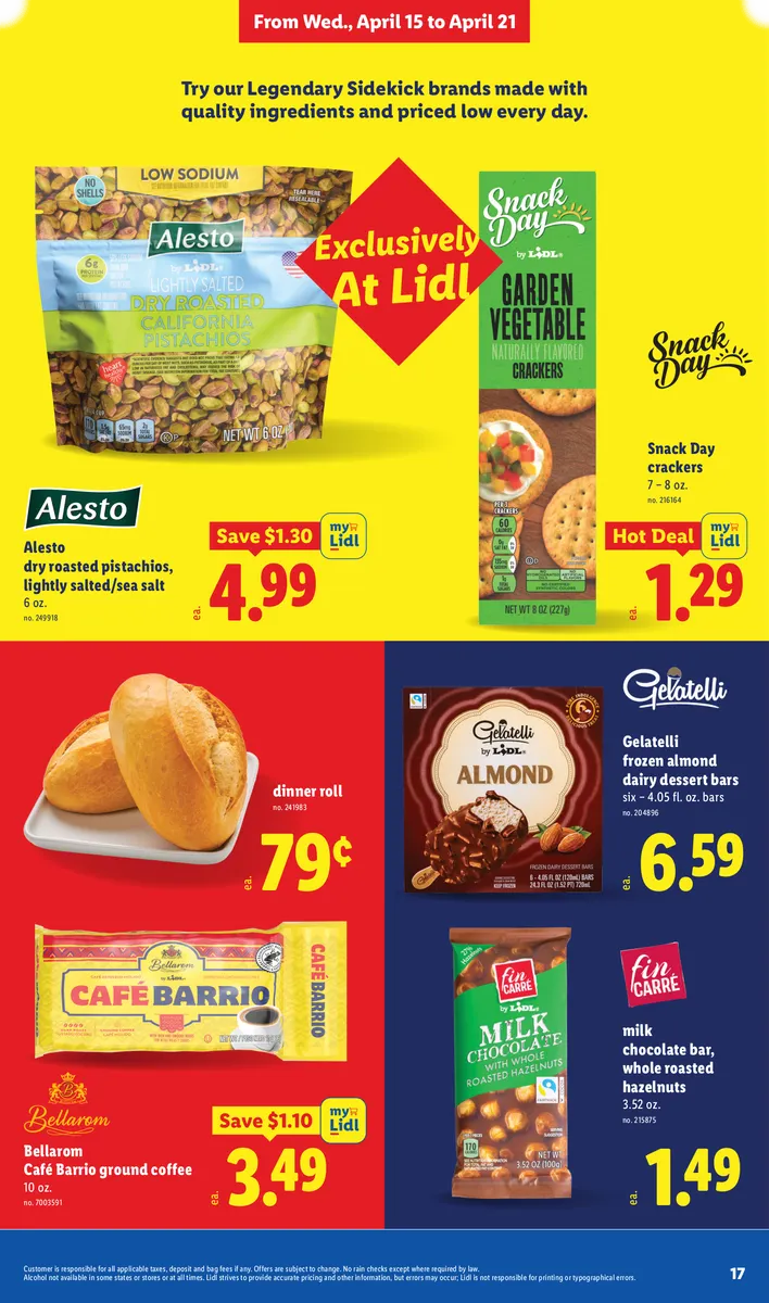 Milk chocolate bar, dry pistachios, ground coffee, crackers, frozen almond dairy dessert bars, and dinner rolls on sale.