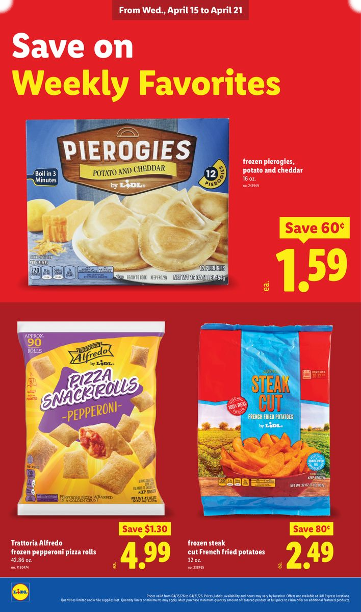 Frozen pierogies, steak cut french fried potatoes, and pepperoni pizza rolls on sale.